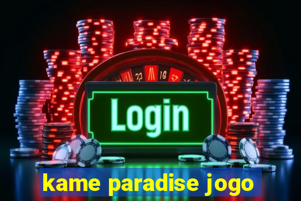 kame paradise jogo